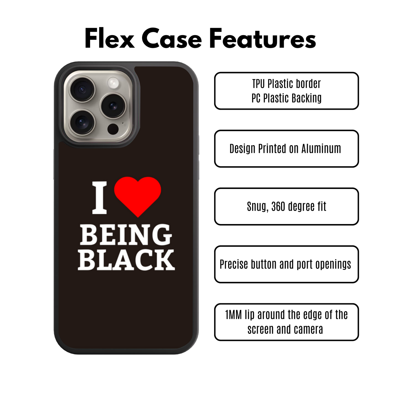 I HEART Being Black Flex Phone Case