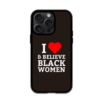 I HEART & Believe Black Women Flex Phone Case